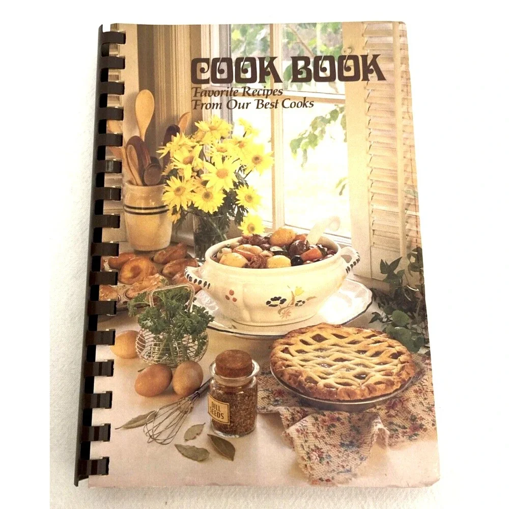 Cook Book Favorite Recipes From Our Best Cooks Lakeside Hills Richmond VA Spiral